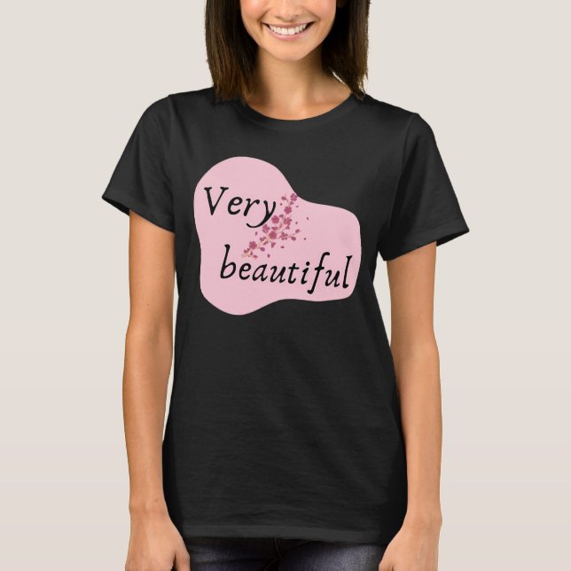 Camiseta Very Beautiful Feminine T-Shirt (Anverso)