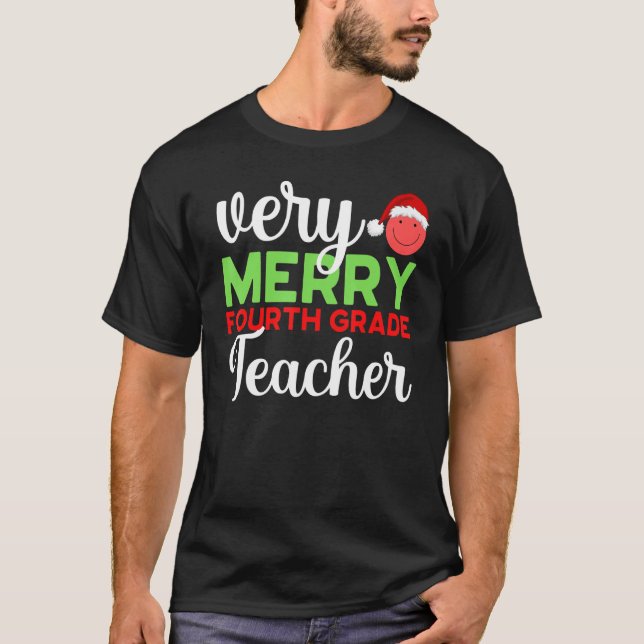 Camiseta Very Merry 4th Grade Teacher Fourth Christmas Scho (Anverso)