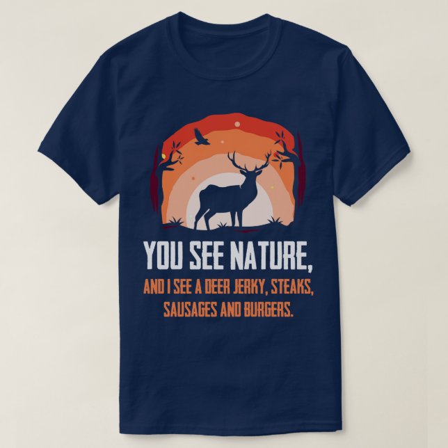 Camiseta Ves A La Naturaleza Veo A Las Burgres Caza Gracios (Diseño del anverso)