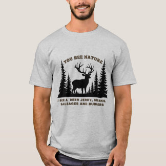 Camiseta Ves A La Naturaleza, Veo Caza De Deer Jerky, Graci