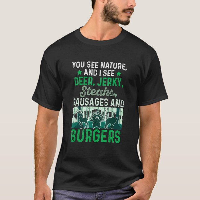 Camiseta Ves La Naturaleza Y Veo Una Cacería De Pescados De (Anverso)