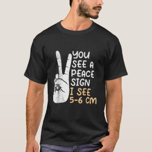 Camiseta Ves un signo de paz veo 5 comadrona de 6 cm 1