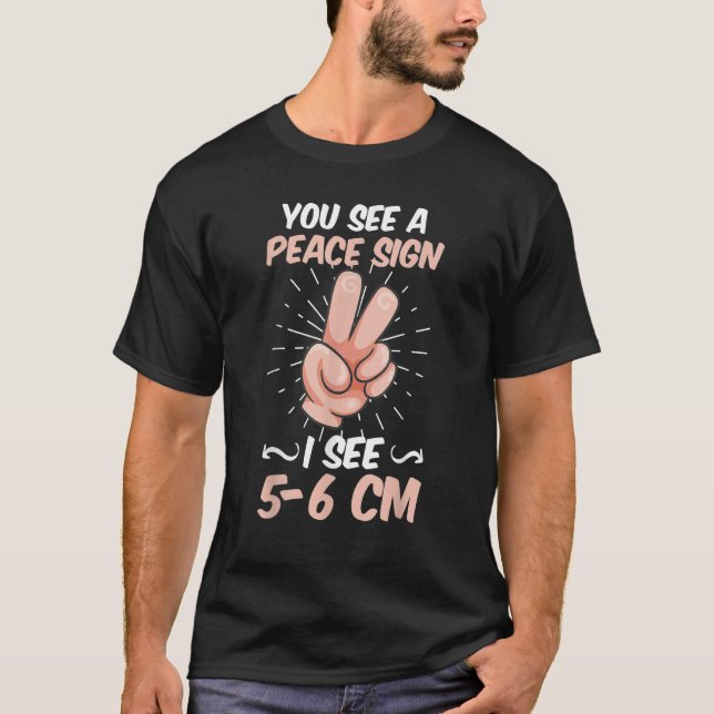Camiseta Ves una señal de paz veo una partera de 5 6 cm (Anverso)