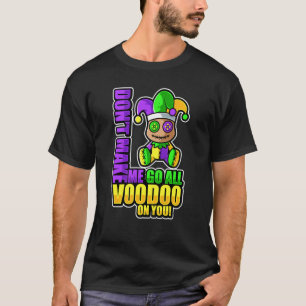 Camiseta Vestido De Mardi Gras No Me Hagan Seguir Todo El V
