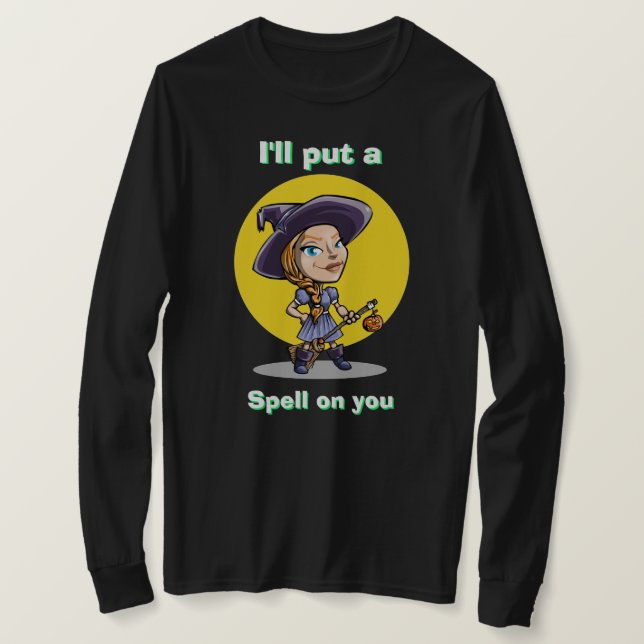 Camiseta Vestimenta de Brujas de Halloween... TE PONDRÉ UN  (Anverso del diseño)