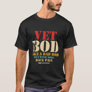 Camiseta Vet Bod Como Dad Bod Pero Más Dolor De Espalda