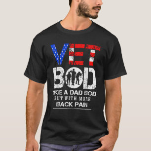 Camiseta Vet Bod Como La Bod De Papá Pero Con Más Véter De