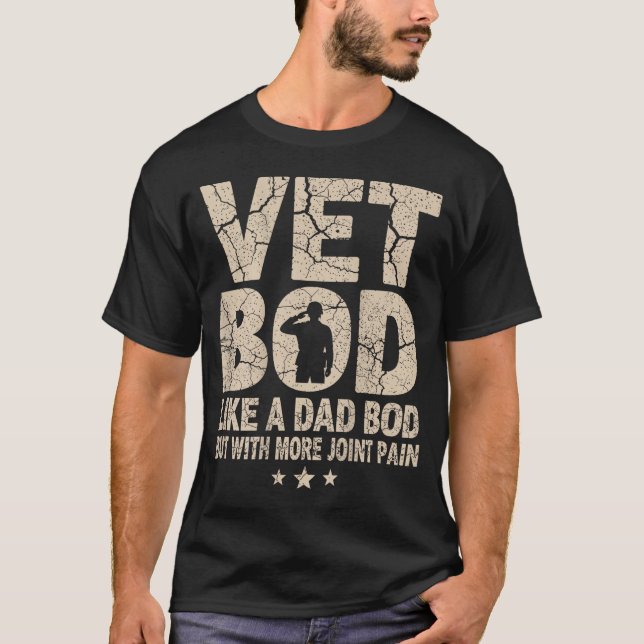 Camiseta Vet Bod Like A Dad Bod Funny Military Veteran Dad  (Anverso)