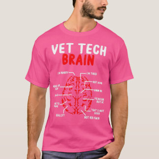 Camiseta Vet Tech Brain Veterinary Technologist for Work