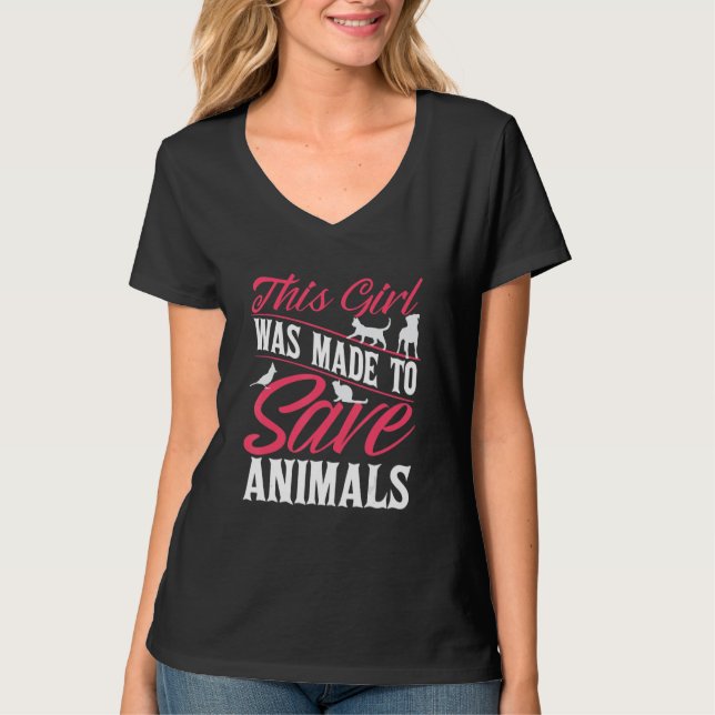 Camiseta Vet Veterinarian This Girl Was Made To Save Animal (Anverso)