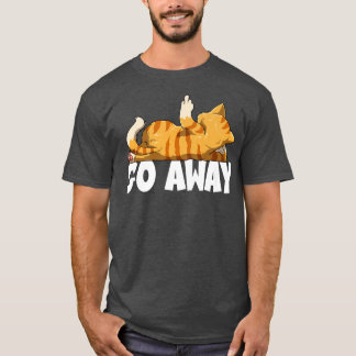 Camiseta Vete al gato por una loca amante de los gatos sarc