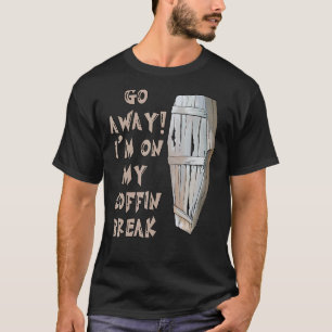 Camiseta Vete, estoy en mi Gótico de fin de semana.