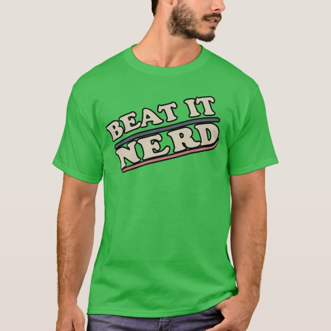 Camiseta Vete Nerdo amigos divertidos (Anverso)
