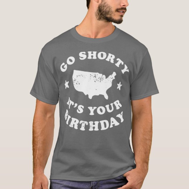 Camiseta Vete Shorty, es tu cumpleaños (Anverso)