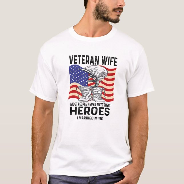 Camiseta Veteran Wife Most People Never Meet Their Heroes V (Anverso)