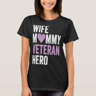 Camiseta Veterana esposa enferma, mamá, veterana heroína