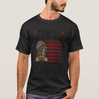Camiseta Veteranas No Son Menos Peligrosas Mujeres Veter