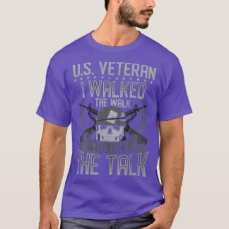 Camiseta Veterano De EEUU Caminé Por El Camino Que Hablas D