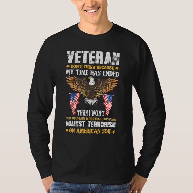 Camiseta Veterano no piensa porque mi tiempo ha terminado. (Anverso)