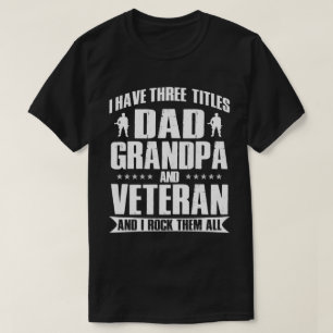 Camiseta Veterano orgulloso, papá y el abuelo los sacuden 