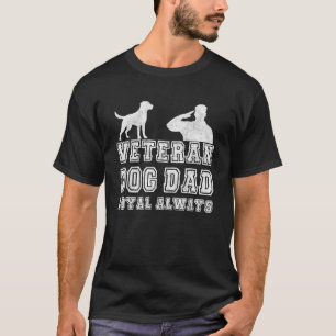Camiseta Veterano Papá Perro Leal Siempre