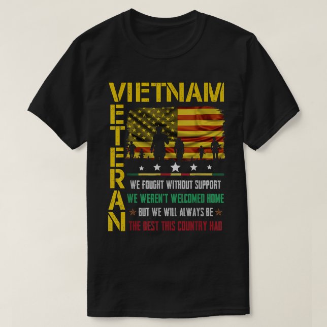 Camiseta Veterano vietnamita que luchamos sin apoyo fuimos (Diseño del anverso)