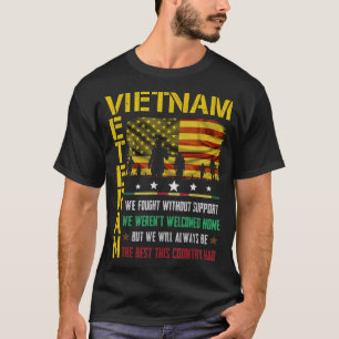 Camiseta Veterano vietnamita que luchamos sin apoyo fuimos