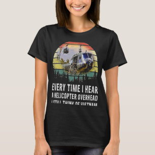 Camiseta Veteranos De Vietnam Cada Vez Que Escucho Un Helic