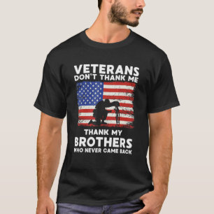 Camiseta Veteranos No Me Agradezcan A Mis Hermanos Que Nunc