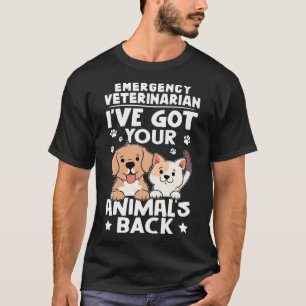 Camiseta Veterinaria de emergencia: Tengo a tu animal de vu