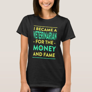 Camiseta Veterinaria del Humor Tecnológico del Dinero y la