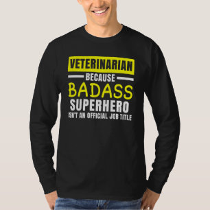 Camiseta Veterinaria porque superhéroe sin profesión Anima