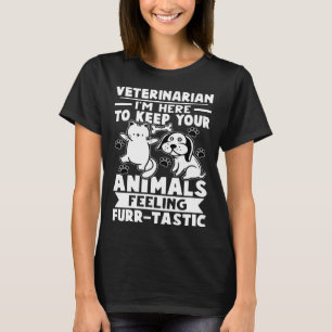 Camiseta Veterinario Mantengan A Sus Animales Siendo Más Tá