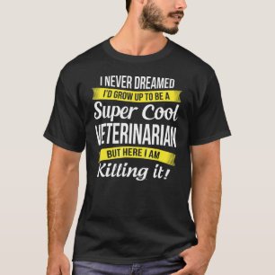 Camiseta Veterinario Super Genial Regalo Divertido