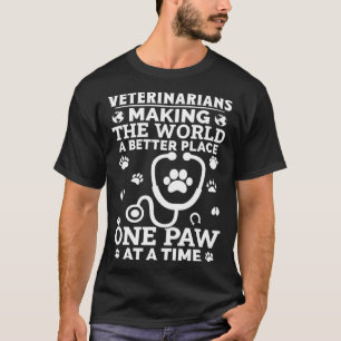 Camiseta Veterinarios Haciendo Del Mundo Un Lugar Mejor