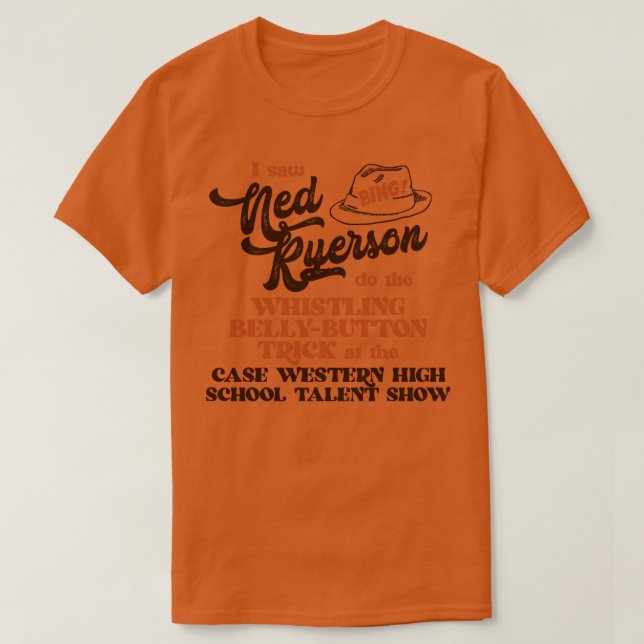 Camiseta Vi A Ned Ryerson (Diseño del anverso)