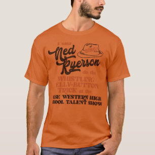 Camiseta Vi A Ned Ryerson