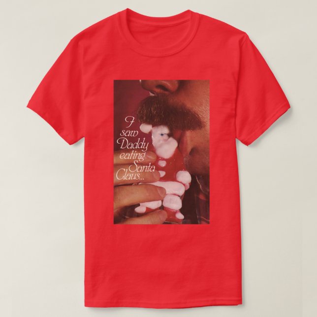 Camiseta Vi a papá comiendo a Santa Claus (Diseño del anverso)