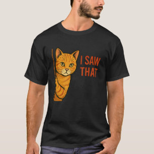 Camiseta Vi esa divertida actitud del dueño del gato tabby 