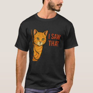 Camiseta Vi esa divertida actitud del dueño del gato tabby 