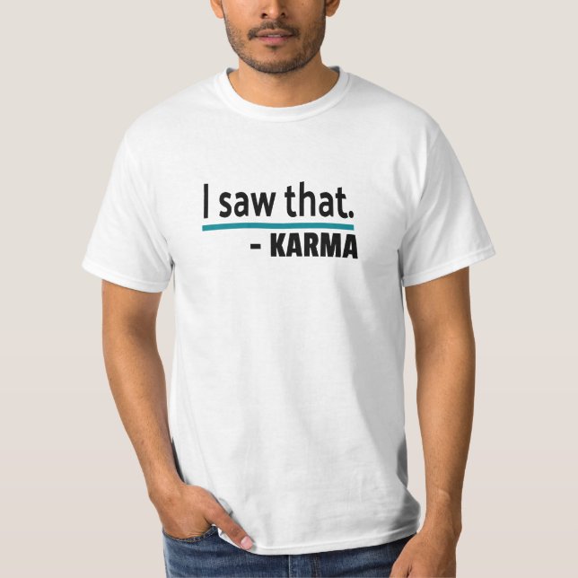Camiseta Vi Ese Chiste Gracioso De Karma (Anverso)