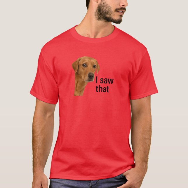 Camiseta Vi Eso - Jesús Meme Perro (Anverso)