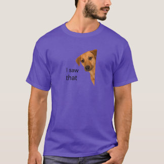 Camiseta Vi Eso - Perro De Peeking
