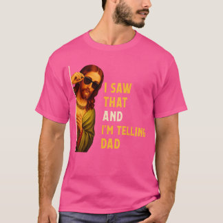 Camiseta Vi lo que le estaba diciendo a papá divertido reli