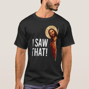 Camiseta Vi Que Jesús Meme Coincidía Con El Cristianismo