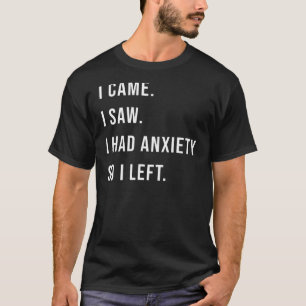 Camiseta Vi Que Tenía Ansiedad Así Que Dejé Hombres Introve