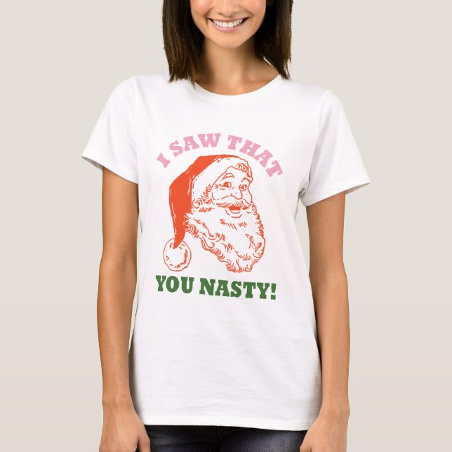 Camiseta Vi Que Ustedes Navidades Desagradables Santa (Anverso)