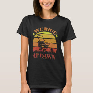 Camiseta Viajamos En Dawn Lawn Mower Lawn Mowing Lawnmower