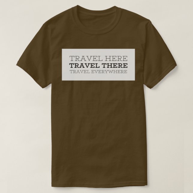 Camiseta Viajar Aquí Viaja Por Todas Partes (Diseño del anverso)