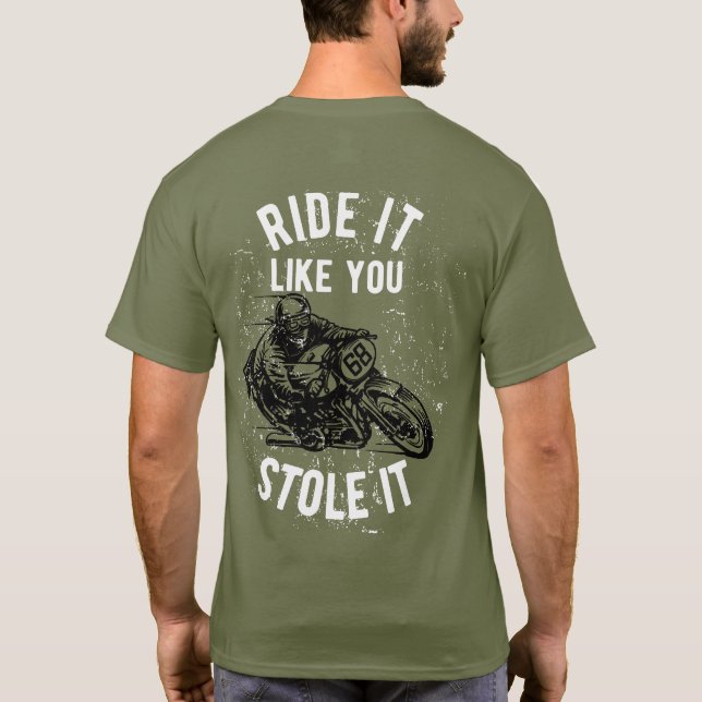 Camiseta Viajar Como Si Se Robara La Motocicleta (Reverso)